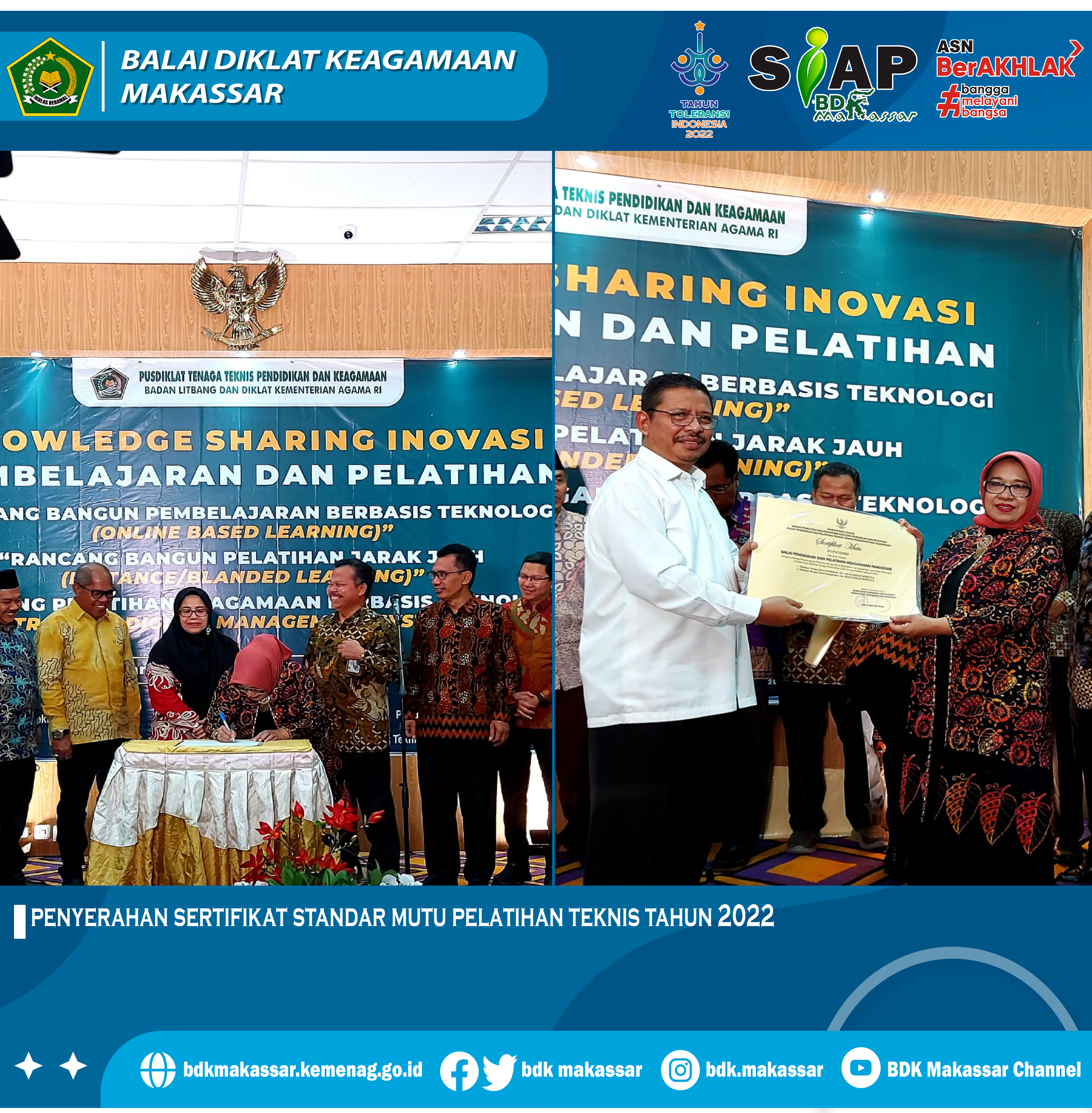 BDK Makassar meraih 2 penghargaan Sertifikat Mutu sebagai Lembaga Penyelenggara Pelatihan Tenaga Teknis Pendidikan dan Keagamaan.
