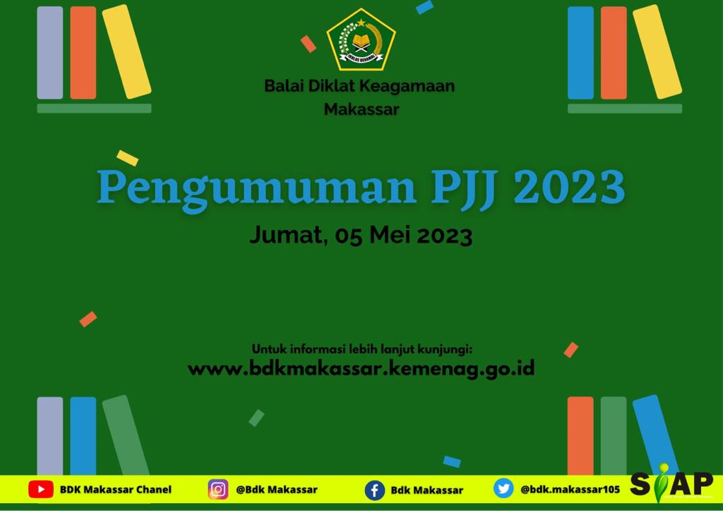Pengumuman Seleksi Pelatihan Jarak Jauh (PJJ) BDK Makassar Tahun 2023