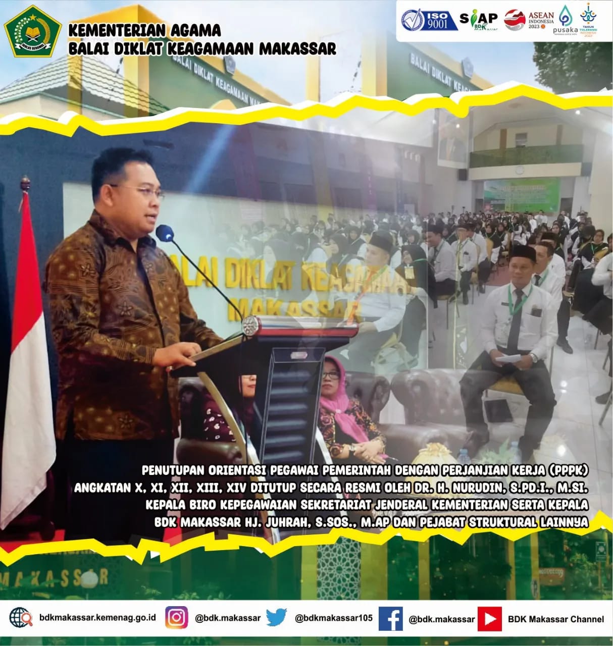 Kepala Biro Kepegawaian Kementerian Agama RI, Nurudin menutup Orientasi Pegawai Pemerintah dengan Perjanjian Kerja Siklus III Tahun 2023 di BDK Makassar
